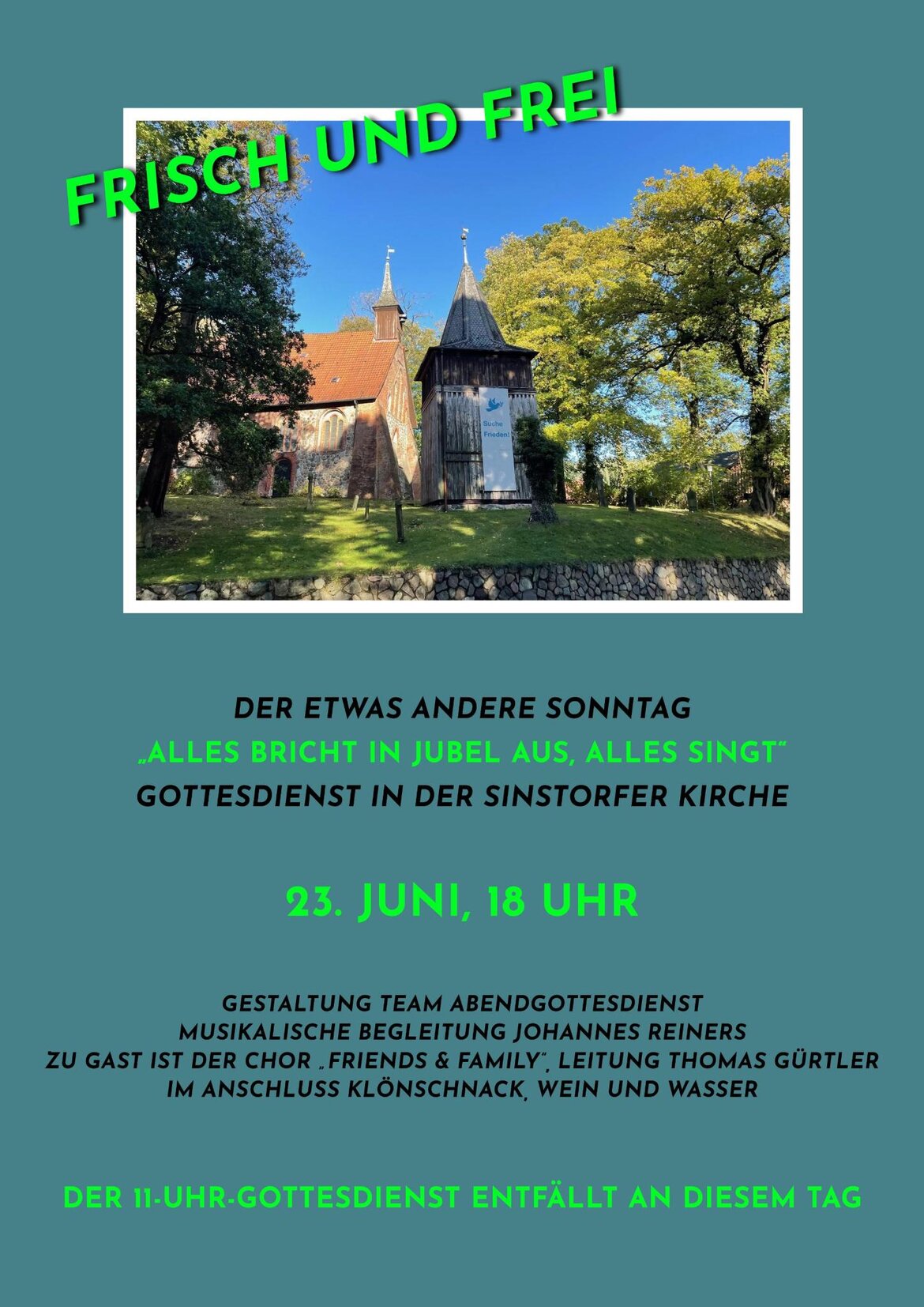 Plakat Abendgottesdienst Frisch und Frei am 23. Juni 2023 um 18 Uhr in der Sinstorfer Kirche