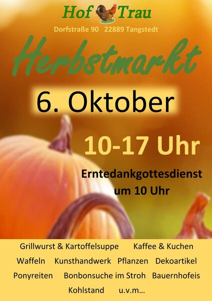 Plakat für Erntedank und Herbstmarkt auf dem Hof Trau in Tangstedt - Copyright: Familie Trau