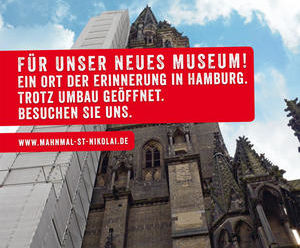 Das Mahnmal St. Nikolai sucht Sponsoren für das neue Museum - Motiv aus der Plakatkampagne - Copyright: Mahnmal St. Nikolai